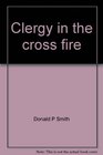 Clergy in the cross fire Coping with role conflicts in the ministry