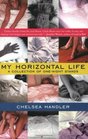 My Horizontal Life A Collection of OneNight Stands