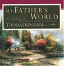 My Father's World: Masterpieces and Memories of the Great Outdoors