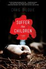 Suffer the Children