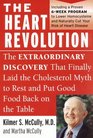 The Heart Revolution  The Extraordinary Discovery That Finally Laid the Cholesterol Myth to Rest