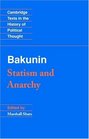 Bakunin Statism and Anarchy