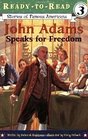 John Adams Speaks for Freedom