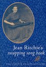 Jean Ritchie's Swapping Song Book