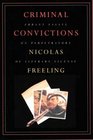 Criminal Convictions Errant Essays on Perpetrators of Literary License