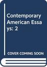 Contemporary American Essays 2