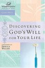 Discovering God's Will for Your Life (Women of Faith Study Guide)