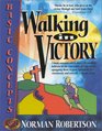 Walking in Victory