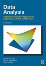 Data Analysis A Model Comparison Approach To Regression ANOVA and Beyond Third Edition