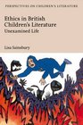 Ethics in British Children's Literature Unexamined Life