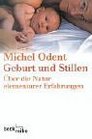 Geburt und Stillen ber die Natur elementarer Erfahrungen