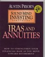 Iras and Annuities How to Strengthen Your Financial Base As You Move Toward Retirement