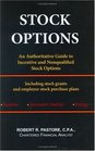 STOCK OPTIONS An Authoritative Guide to Incentive and Nonqualified Stock Options