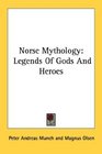 Norse Mythology: Legends Of Gods And Heroes