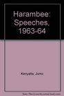 Harambee Speeches 196364