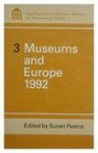 Museums and Europe 1992
