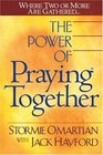 The Power of Praying Together: Where Two or More are Gathered