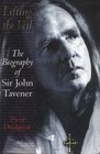 Lifting the Veil The Biography of Sir John Tavener