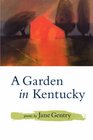 A Garden in Kentucky Poems