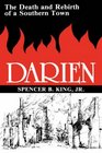 Darien The Death and Rebirth of a Southern Town