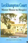 Leckhampton Court Manor House to Hospice