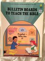 Bulletin Boards to Teach the Bible
