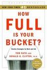 How Full Is Your Bucket Positive Strategies for Work and Life