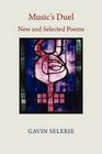 Music's Duel New and Selected Poems 19722008