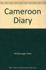 Cameroon Diary