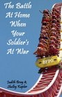 The Battle At Home When Your Soldier's At War