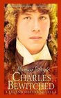 Charles Bewitched A Leland Sisters novella