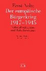 Der europische Brgerkrieg 1917  1945 Nationalsozialismus und Bolschewismus