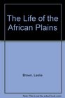 The life of the African plains