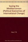 Saving the Mediterranean The Politics of International Environmental Cooperation