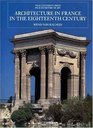 Architecture in France in the Eighteenth Century  New Edition