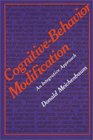 CognitiveBehavior Modification  An Integrative Approach