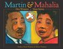 Martin  Mahalia His Words Her Song