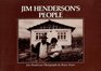 Jim Hendersons people