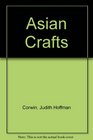 Asian Crafts