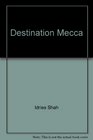 Destination Mecca