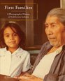 First Families Photographic History of California Indians