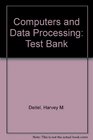 Computers and Data Processing Test Bank