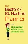Bedford/St Martin's Planner with Grammar Girl's Quick and Dirty Tips