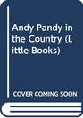 Andy Pandy in the Country