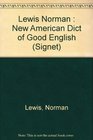 Dictionary of Good English The New American