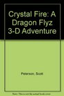Crystal Fire A Dragon Flyz 3D Adventure