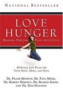 Love Hunger Breaking Free from Food Addiction