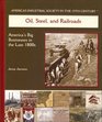 Oil Steel and Railroads America's Big Businesses in the Late 1800s