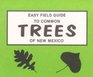 Easy Field Guide to Common Trees of New Mexico