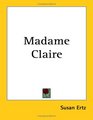 Madame Claire
